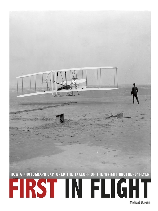 Title details for First in Flight by Michael Burgan - Available